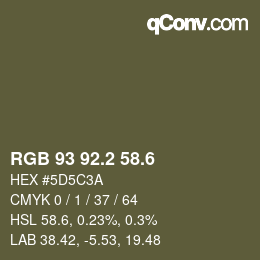 カラーコード: RGB 93 92.2 58.6 | qconv.com