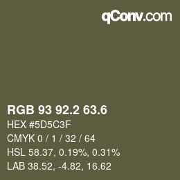 カラーコード: RGB 93 92.2 63.6 | qconv.com