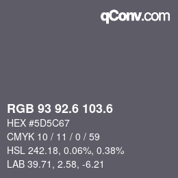 カラーコード: RGB 93 92.6 103.6 | qconv.com