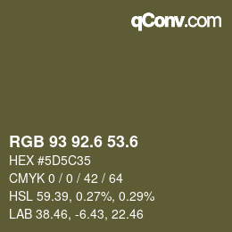 カラーコード: RGB 93 92.6 53.6 | qconv.com
