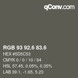 カラーコード: RGB 93 92.6 83.6 | qconv.com