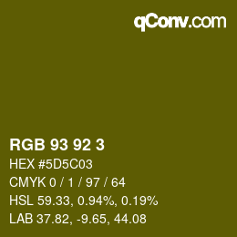 カラーコード: RGB 93 92 3 | qconv.com