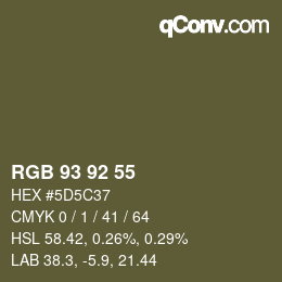 カラーコード: RGB 93 92 55 | qconv.com