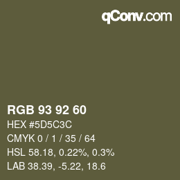 颜色代码: RGB 93 92 60 | qconv.com
