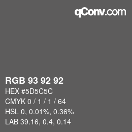 颜色代码: RGB 93 92 92 | qconv.com