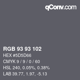 Color code: RGB 93 93 102 | qconv.com