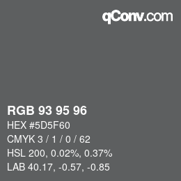 カラーコード: RGB 93 95 96 | qconv.com
