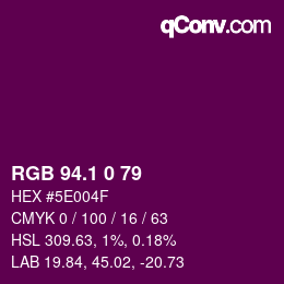 カラーコード: RGB 94.1 0 79 | qconv.com