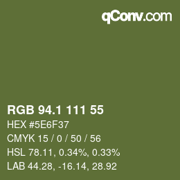 カラーコード: RGB 94.1 111 55 | qconv.com