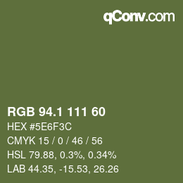 カラーコード: RGB 94.1 111 60 | qconv.com