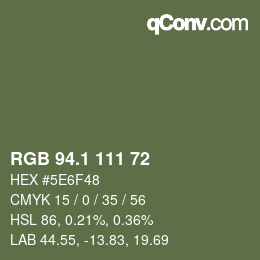 カラーコード: RGB 94.1 111 72 | qconv.com