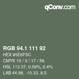 Color code: RGB 94.1 111 92 | qconv.com