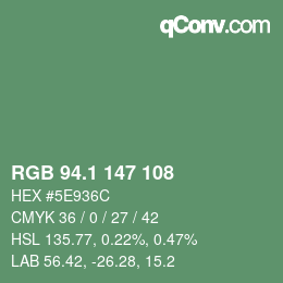 カラーコード: RGB 94.1 147 108 | qconv.com
