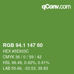 カラーコード: RGB 94.1 147 60 | qconv.com