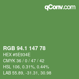 カラーコード: RGB 94.1 147 78 | qconv.com