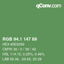カラーコード: RGB 94.1 147 89 | qconv.com
