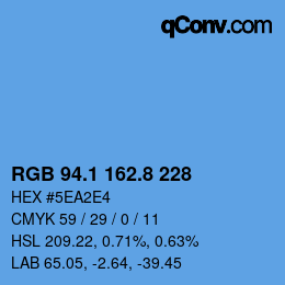 カラーコード: RGB 94.1 162.8 228 | qconv.com