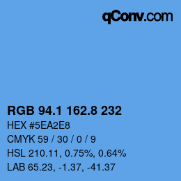 カラーコード: RGB 94.1 162.8 232 | qconv.com
