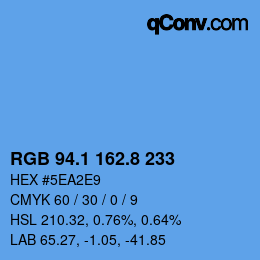 カラーコード: RGB 94.1 162.8 233 | qconv.com