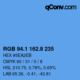 カラーコード: RGB 94.1 162.8 235 | qconv.com