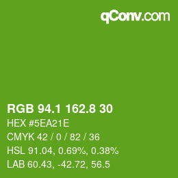カラーコード: RGB 94.1 162.8 30 | qconv.com