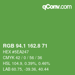 カラーコード: RGB 94.1 162.8 71 | qconv.com