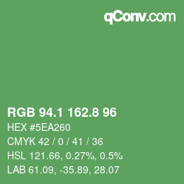 カラーコード: RGB 94.1 162.8 96 | qconv.com