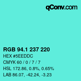 カラーコード: RGB 94.1 237 220 | qconv.com