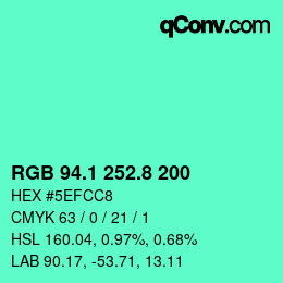 カラーコード: RGB 94.1 252.8 200 | qconv.com
