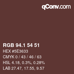 カラーコード: RGB 94.1 54 51 | qconv.com