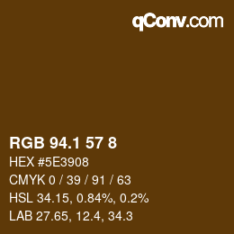 カラーコード: RGB 94.1 57 8 | qconv.com