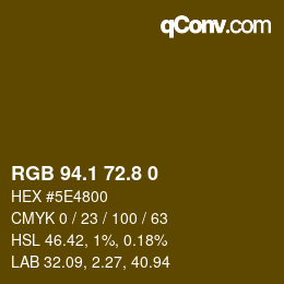 Color code: RGB 94.1 72.8 0 | qconv.com