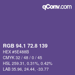 カラーコード: RGB 94.1 72.8 139 | qconv.com