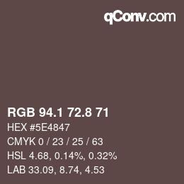 Color code: RGB 94.1 72.8 71 | qconv.com