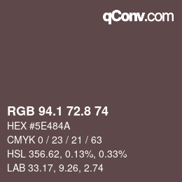 Color code: RGB 94.1 72.8 74 | qconv.com
