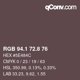 Color code: RGB 94.1 72.8 76 | qconv.com
