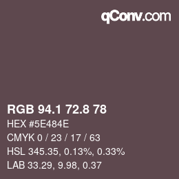 Color code: RGB 94.1 72.8 78 | qconv.com