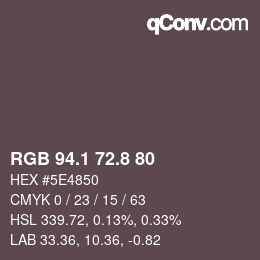 カラーコード: RGB 94.1 72.8 80 | qconv.com