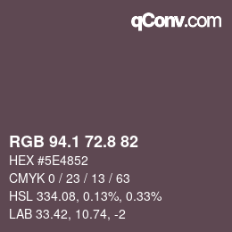 Color code: RGB 94.1 72.8 82 | qconv.com