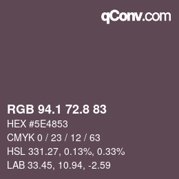 Color code: RGB 94.1 72.8 83 | qconv.com