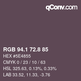 カラーコード: RGB 94.1 72.8 85 | qconv.com