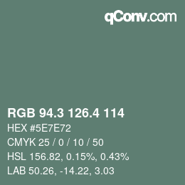 カラーコード: RGB 94.3 126.4 114 | qconv.com