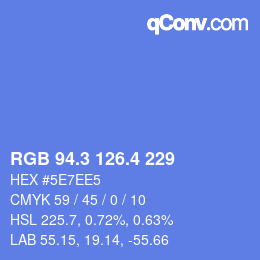 カラーコード: RGB 94.3 126.4 229 | qconv.com