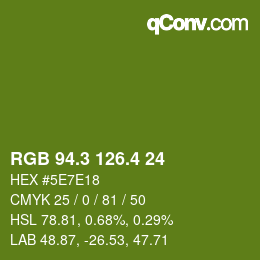 カラーコード: RGB 94.3 126.4 24 | qconv.com