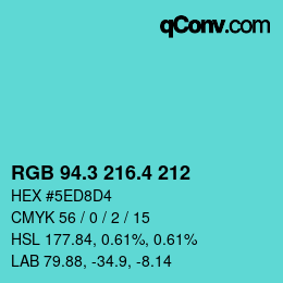 カラーコード: RGB 94.3 216.4 212 | qconv.com