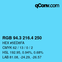 カラーコード: RGB 94.3 216.4 250 | qconv.com