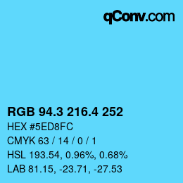 カラーコード: RGB 94.3 216.4 252 | qconv.com