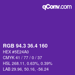 カラーコード: RGB 94.3 36.4 160 | qconv.com