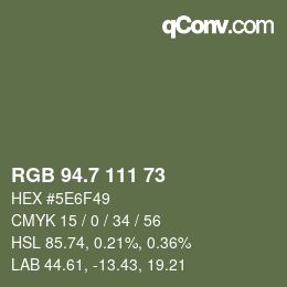 カラーコード: RGB 94.7 111 73 | qconv.com