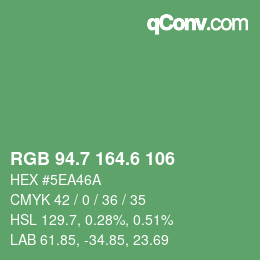 カラーコード: RGB 94.7 164.6 106 | qconv.com